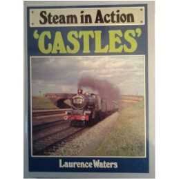 Castles (Steam in Action) by Waters, Laurence Hardback Book