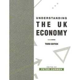 Understanding the UK Economy (Palgrave Texts in Econometrics) Paperback Book The