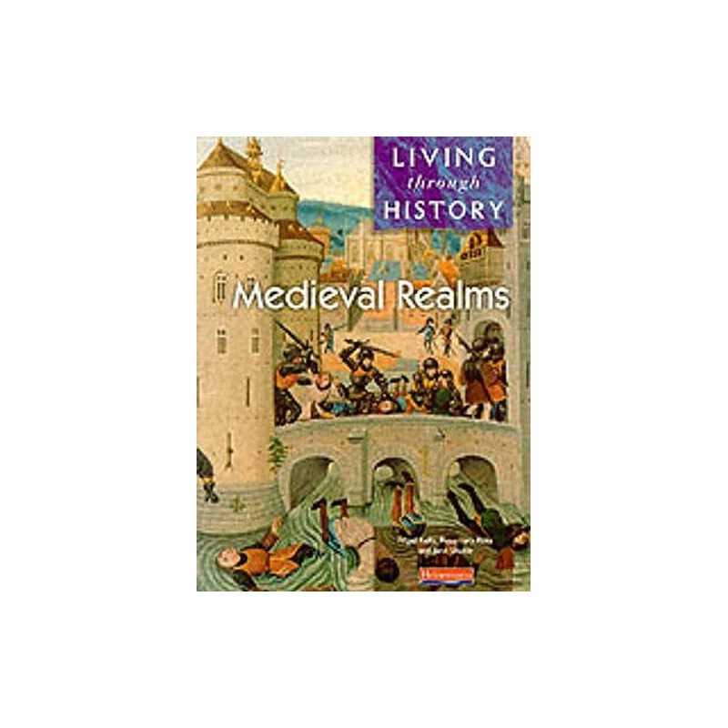 Living Through History: Core Book. Medieval Realms:... by Shuter, Jane Paperback