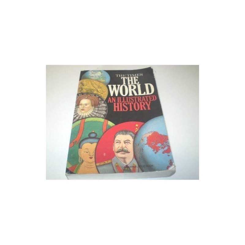 The World - An Illustrated History