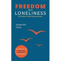 Freedom from Loneliness: 52 Ways To Stop Feeling Lonely by Rhodes, Pam Book The