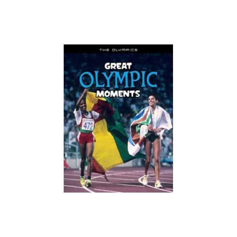 Great Olympic Moments (The Olympics) by Michael Hurley Book