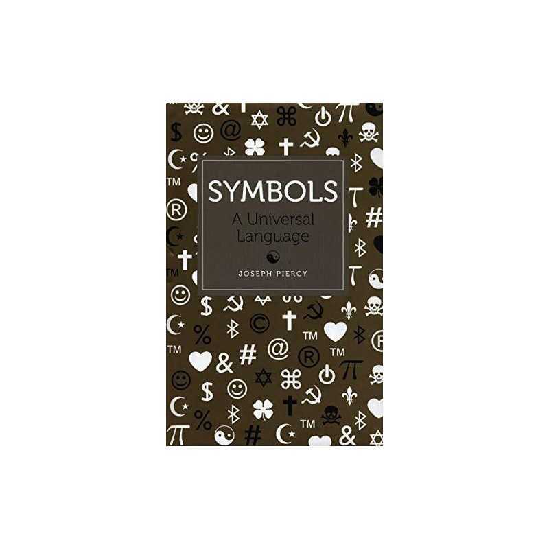 Symbols: A Universal Language by Piercy, Joseph Book