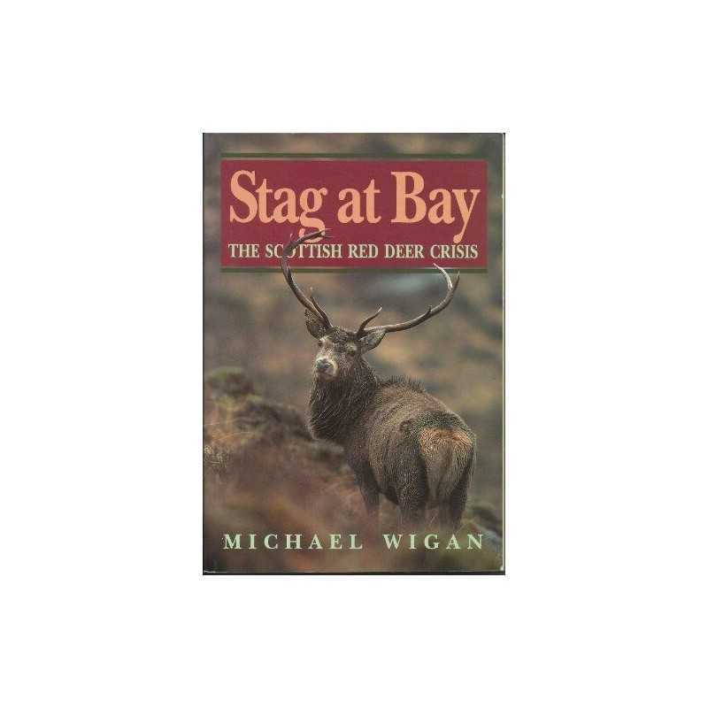 Stag at Bay by Wigan, Michael Paperback Book