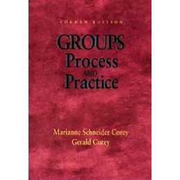 Groups: Process and Practice, Corey, Marianne Schneider