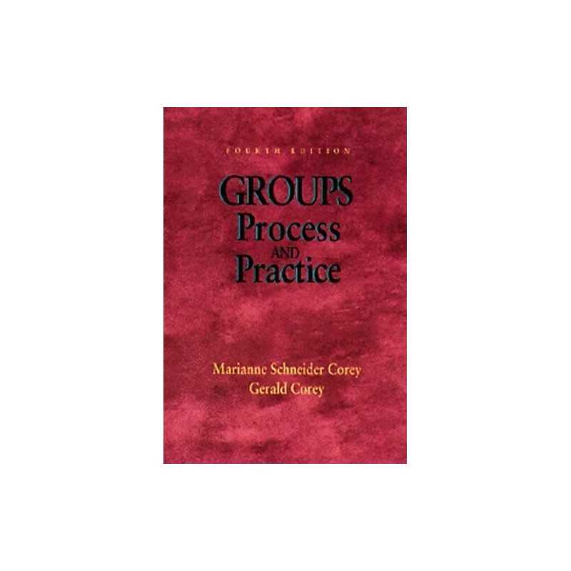 Groups: Process and Practice, Corey, Marianne Schneider