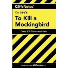 To Kill a Mockingbird: Cliffs Notes, Harper Lee