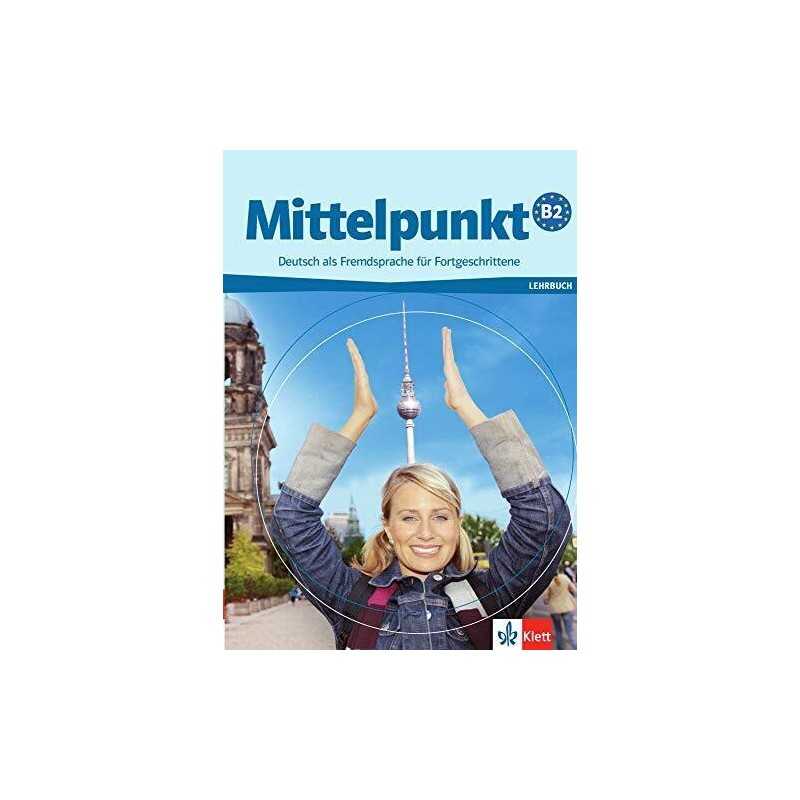 Mittelpunkt: Lehrbuch B2 by Collectif Paperback Book