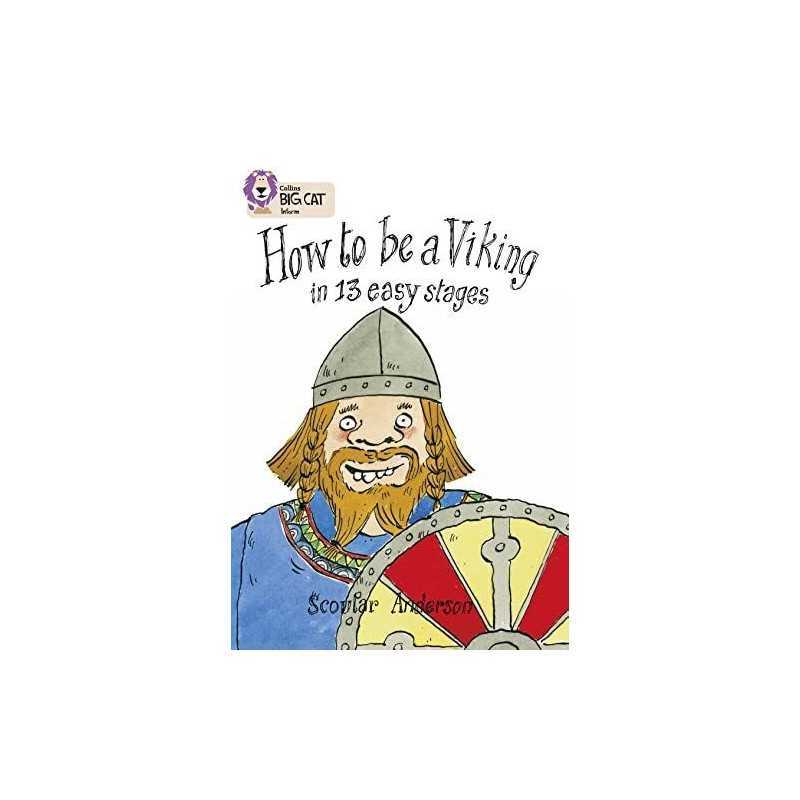 How to Be a Viking: Find out how to be a VIkin... by Anderson, Scoular Paperback