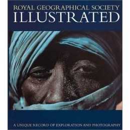 Royal Geographical Society Illustrated: A Un... by Royal Geographical S Hardback