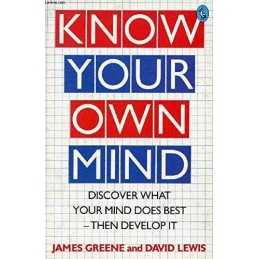 Know Your Own Mind: Discover What Your ..., David Lewis