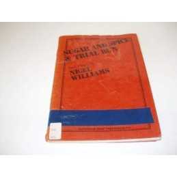 Sugar and Spice and Trial Run, Williams, Nigel