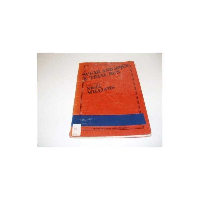 Sugar and Spice and Trial Run, Williams, Nigel