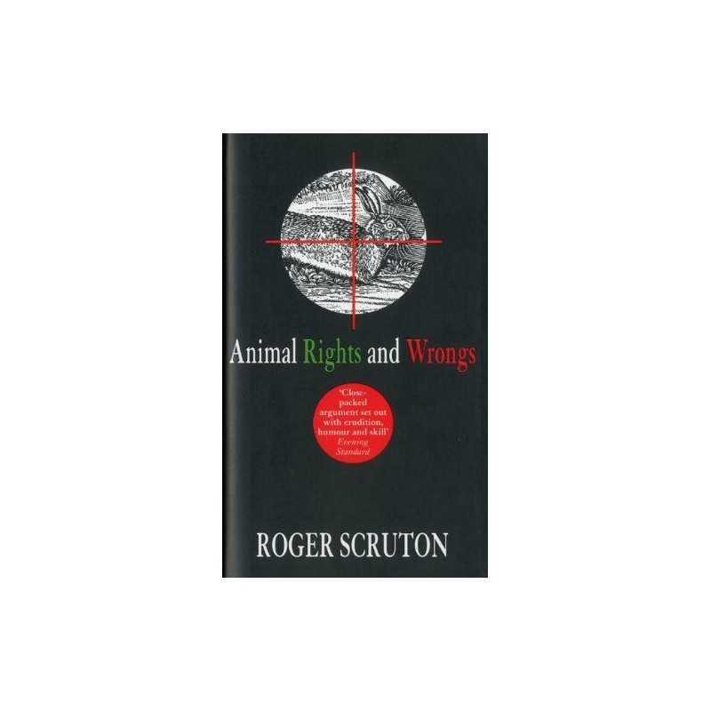 Animal Rights and Wrongs by Scruton, Roger Hardback Book