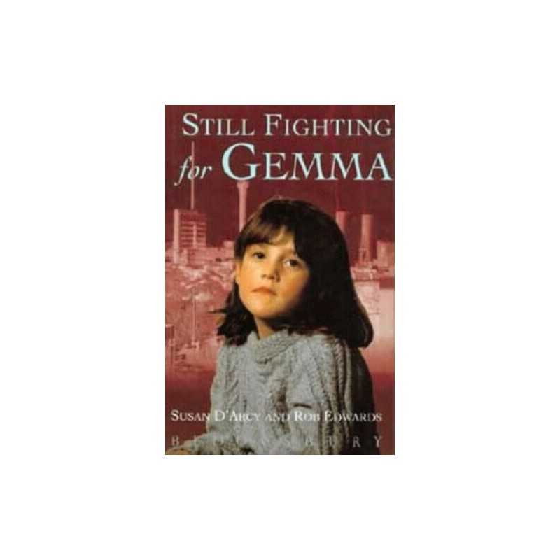 Still Fighting for Gemma by Edwards, Rob Hardback Book