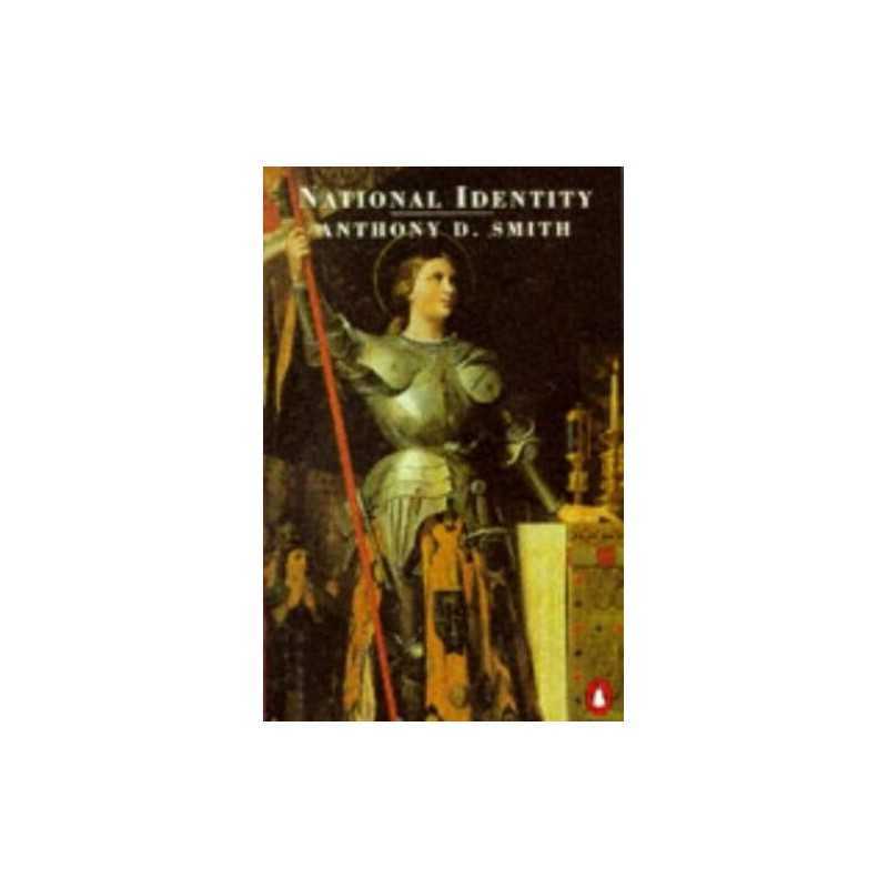 National Identity (Penguin Politics and Current... by Smith, Anthony D Paperback