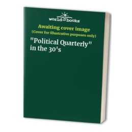 Political Quarterly in the 30s