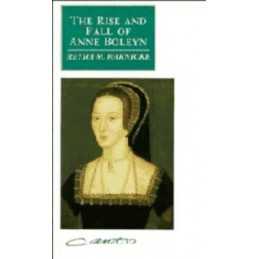 The Rise and Fall of Anne Boleyn: Family Polit... by Warnicke, Retha M. Hardback