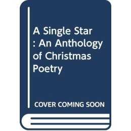 A Single Star: An Anthology of Christmas Poetry Hardback Book  Fast