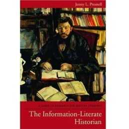 The Information-Literate Historian:..., Presnell, Jenny