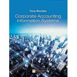 Corporate Accounting Information Systems, Boczko, Tony