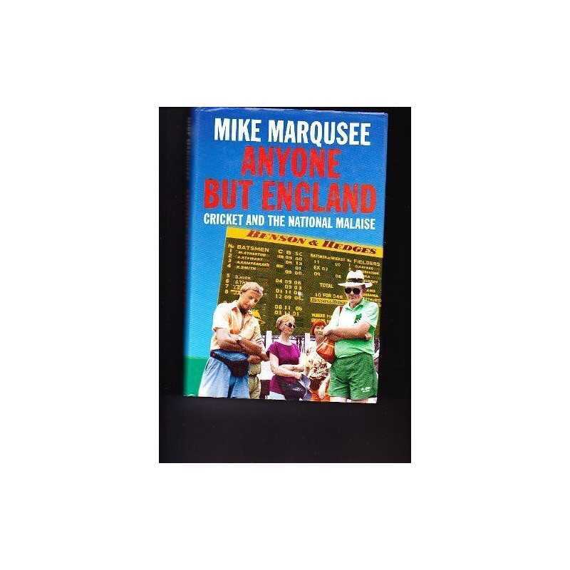 Anyone But England: Cricket and the National Malaise by Marqusee, Mike Hardback