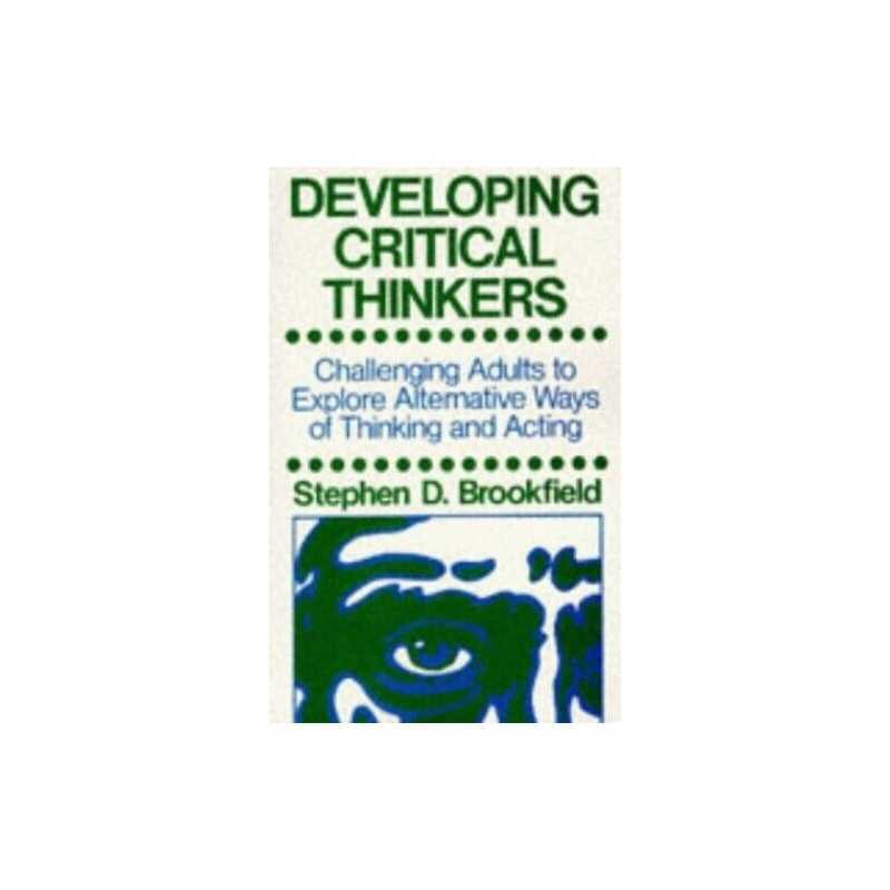 Developing Critical Thinkers by Brookfield, . Paperback Book