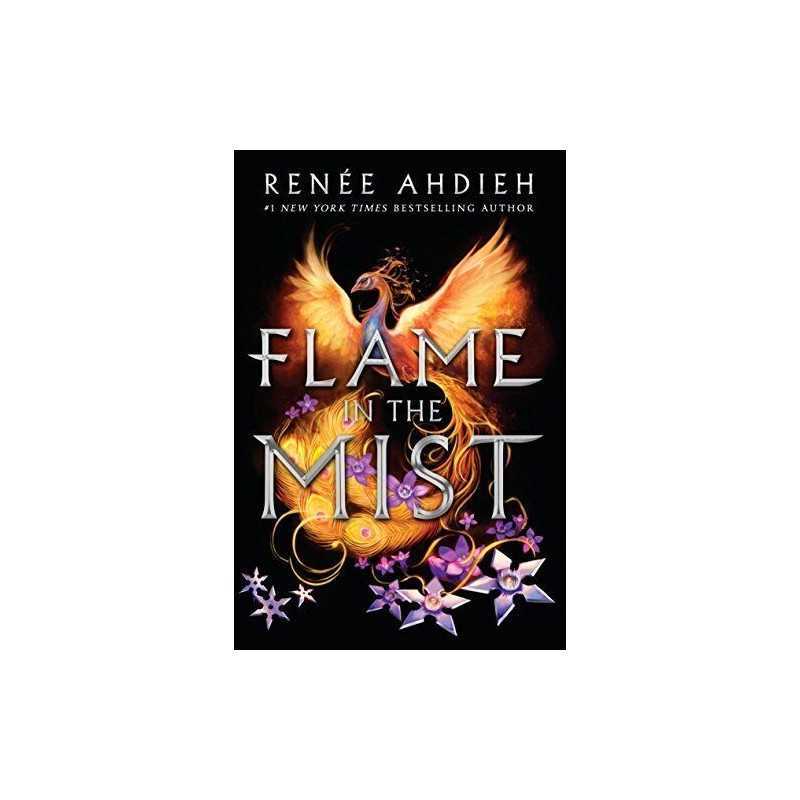 Flame in the Mist: 1, Ahdieh, Renee