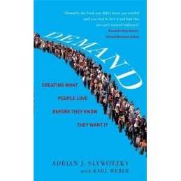 Demand: Creating What People Love Befor..., Weber, Karl