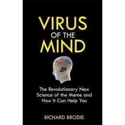 Virus of the Mind: The Revolutionary New Science... by Richard, Brodie Paperback