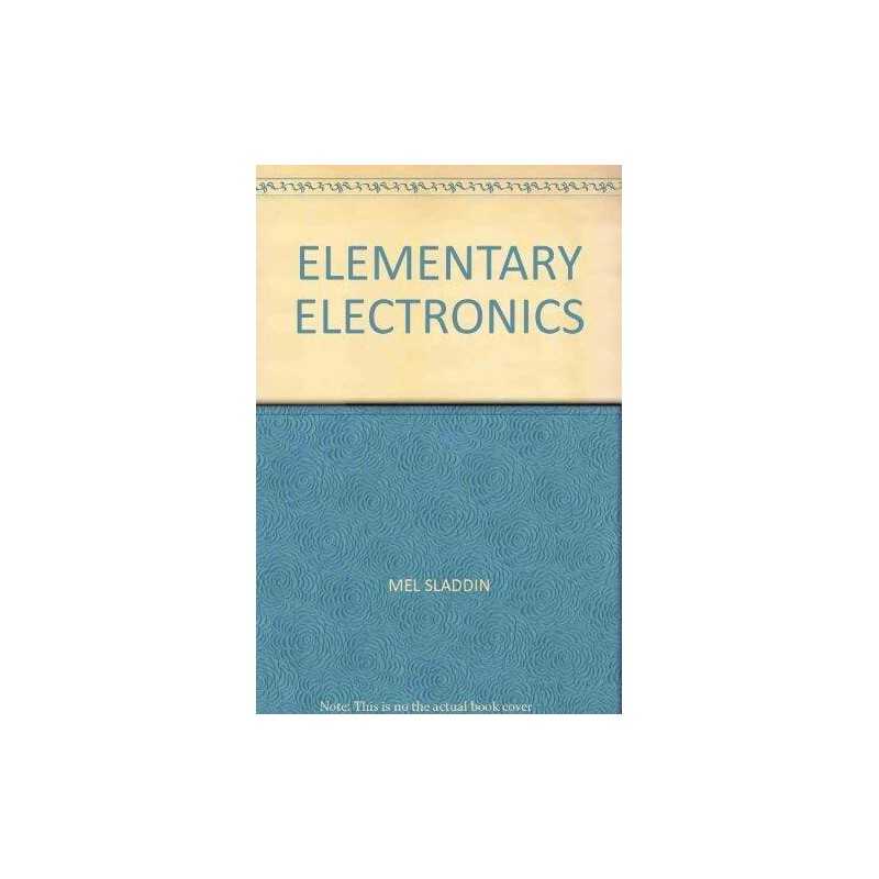 Elementary Electronics by Sladdin, Mel Paperback Book