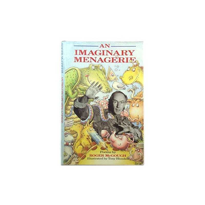An Imaginary Menagerie by McGough, Roger Hardback Book