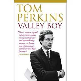 Valley Boy: The Education of Tom Perkins by Perkins, Tom Hardback Book