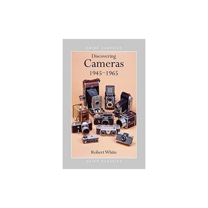 Cameras, 1945-65 (Discovering) (Discovering S.) by White, Robert Paperback Book