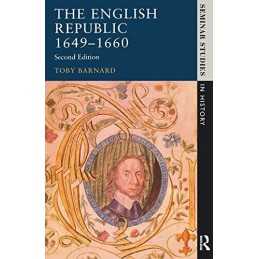 The English Republic 1649-1660 (Seminar Studies I... by Barnard, T. C. Paperback