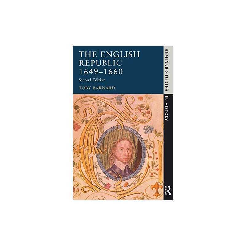 The English Republic 1649-1660 (Seminar Studies I... by Barnard, T. C. Paperback