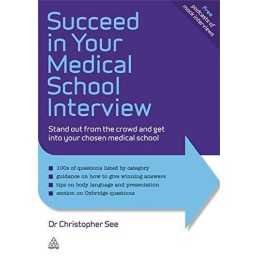 Succeed in Your Medical School Interview: S... by See, Dr. Christopher Paperback