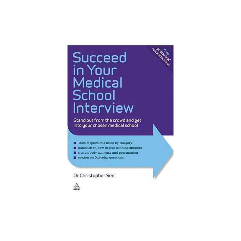 Succeed in Your Medical School Interview: S... by See, Dr. Christopher Paperback