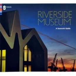 Riverside Museum: A Souvenir Guide, Watt, Rosemary
