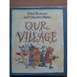 Our Village by Yeoman, John Paperback Book