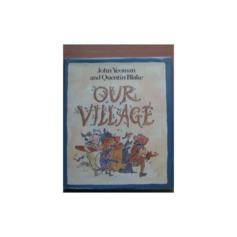 Our Village by Yeoman, John Paperback Book