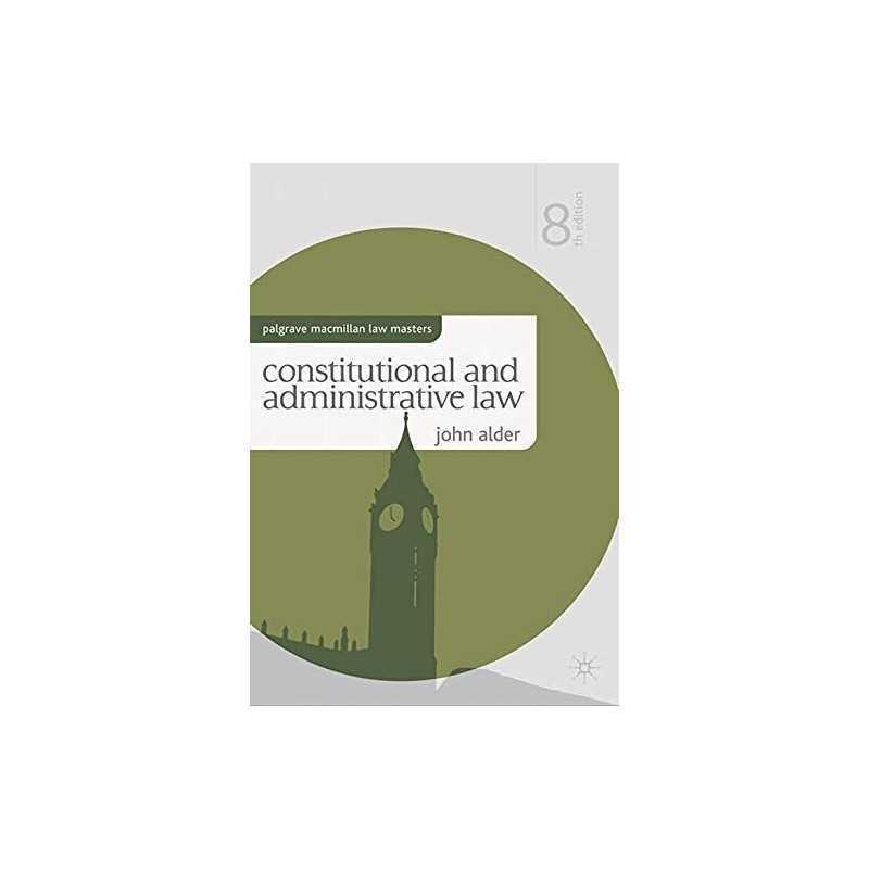 Constitutional and Administrative Law (Palgrave Macm... by Alder, John Paperback