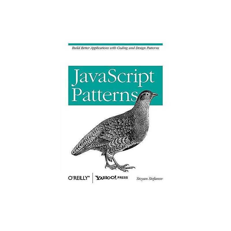 JavaScript Patterns: Build Better Applications w... by Stoyan Stefanov Paperback