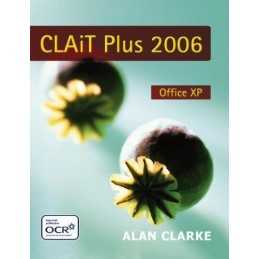 CLAIT Plus 2006 for Office XP by Clarke, Alan Paperback Book