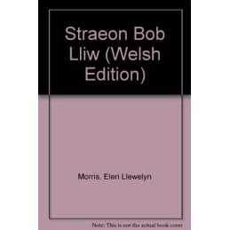 Straeon Bob Lliw by Morris, Eleri Llewelyn Paperback Book