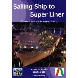 Sailing Ship to Super Liner: Falmou..., Barnicoat, Davi
