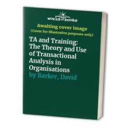 TA and Training: The Theory and Use of Transaction... by Barker, David Paperback
