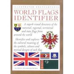 World Flags Identifier (Illustrated Encyclo... by Znamierowski, Alfred Paperback