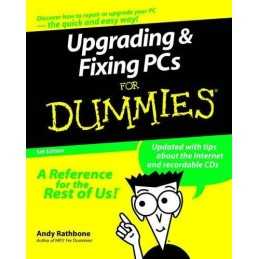 Upgrading & Fixing PCs for Dummies, Rathbone, Andy