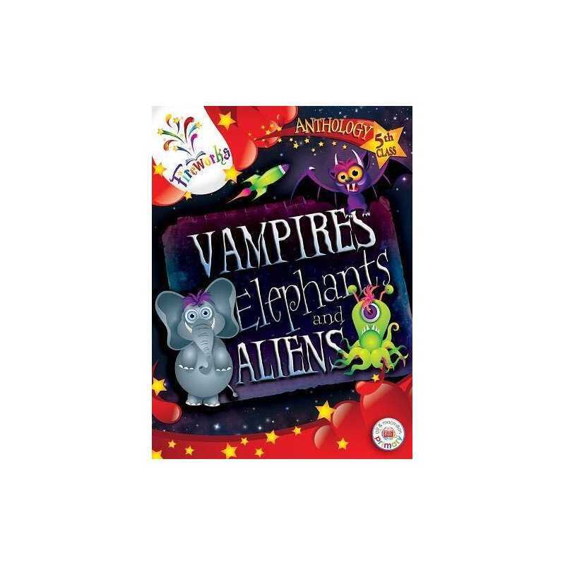 Vampires, Elephants and Aliens 5th C..., Eithne Kennedy
